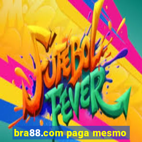 bra88.com paga mesmo